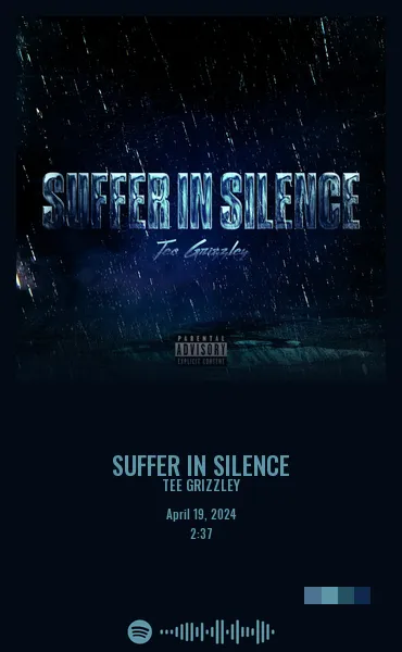Suffer In Silence by Tee Grizzley