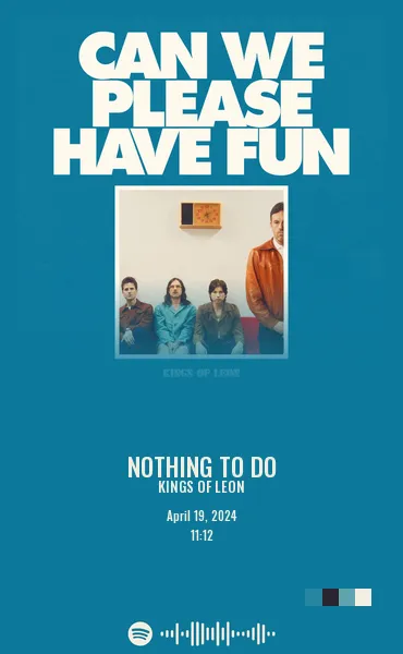 Nothing To Do by Kings of Leon