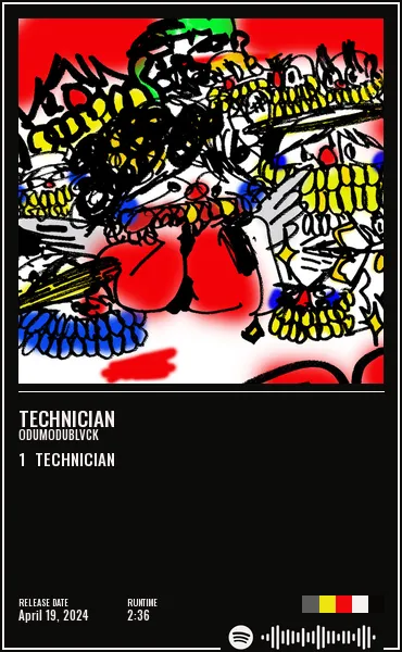 TECHNICIAN by ODUMODUBLVCK